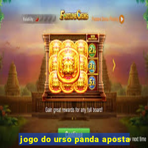 jogo do urso panda aposta